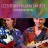 Crosstown Kids (Live) - Lee Ritenour&Larry Carlton