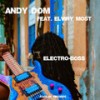 Electro-Boss - Andy Dom&Elviry Most