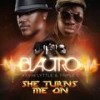 She Turns Me On (Extended Single Edit) - Blactro&Kevin Lyttle&Triple C