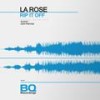 Rip It Off (Suggy Remix) - La Rose