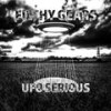 Ufo Serious - Filthy Gears