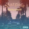 Margiela (Radio Edit) - Babymarii