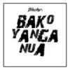 Bako Yanga Nua - BlackY