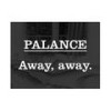 Away, Away. - Palance