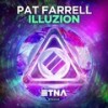 Illuzion (Original Mix) - Pat Farrell