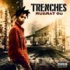 Trenches (Explicit) - RugRat OD