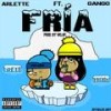 Arlette - Fría (feat. Gango) (Explicit) - Arlette&Gango