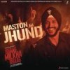 Maston Ka Jhund - Shankar Ehsaan Loy&Divya Kumar