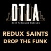 Drop The Funk - Redux Saints