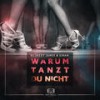 Warum tanzt du nicht (Moombahton Mix) - DJ Jazzy James&Sinan