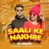 Saali Ke Nakhre - Harendra Nagar&Sachin Tyagi