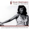 The Man That Got Away (2003 Remaster) - Dinah Washington