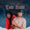 Todo Acabó (feat. El Real) - La Formula&EL Real