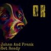 Get Ready - Johan&Frank