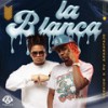 La Blanca (Explicit) - Yezkick&PV Aparataje