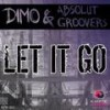 Let It Go (Instrumental Mix) - Dimo&Absolut Groovers