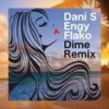 Dime (Remix) - Dani S&Engy Flako