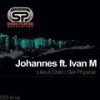 Like A Child (Original Sax Mix) - Johannes&Ivan M