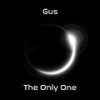 The Only One (Original Mix) - Gus