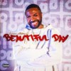 Beautiful Day (Explicit) - Lorenzo Chatmon