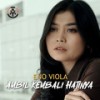 Ambil Kembali Hatinya - Eno Viola