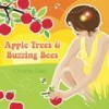 Apple Trees & Buzzing Bees - Charlie Dee