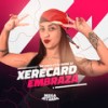 Xerecard Embraza (Explicit) - Mc Chica&Dj Nariz 22