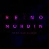 Kato mua silmiin - Reino Nordin