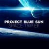 We Call It Universe - Project Blue Sun