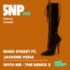 With Me (84 Avenue Remix) - Mind Street&Jaidene Veda