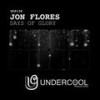 Days Of Glory (Original Mix) - Jon Flores