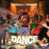 Dance (feat. Tonestar) (Explicit) - jaydeals&Tonestar