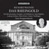 Scene 1: Garstig glatter glitschiger Glimmer! (Alberich) - Gustav Neidlinger&Bayreuth Festival Orchestra&Hans Knappertsbusch