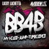 Bb4b (Original Version) - Lucky Luchetta&Matthew $