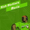 Music - Rich Martinez