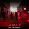 LA CALLE (feat. DOBLE V, MAZETA & DJ SAMMY|Explicit) - La Biblia&Doble V&MAZETA&DJ Sammy