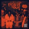 Figure It Out (Explicit) - 4deep