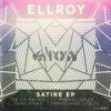 Satire (Original Mix) - Ellroy