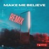 Make Me Believe (Remix) - The Jackson Twinz&Joseph Serrao&AFRODJTE