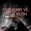 The Greatest (Original Mix) - Tom Berry&Ash&mush