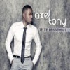 Au dela des mots - Axel Tony