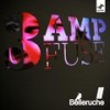 3 Amp Fuse (Instrumental) - Belleruche