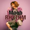 Drops on Your Eyes - Moob Rhythm