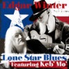 Lone Star Blues - Edgar Winter&Keb' Mo'