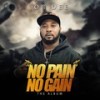 No Pain No Gain (Explicit) - OB DEE&AK D GEE