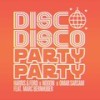 Disco Disco Party Party - Harris & Ford&NoooN