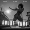 Above That (Black Joy) (Remix) - Coco Peila&Taj Mahal&Ian Kelly