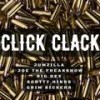 CLICK CLACK(feat. Joe The Freakshow, Big Dex, Scotty Hinds & Grim Sickers) (Explicit) - Jumzilla&Joe The Freakshow&Big Dex&Scotty Hinds&Grim Sickers