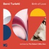 Birth of Love (Billy Alex Remix) - Berni Turletti&Billy Alex