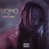 Uomo - Pappy Kojo&Sarkodie&KiddBlack